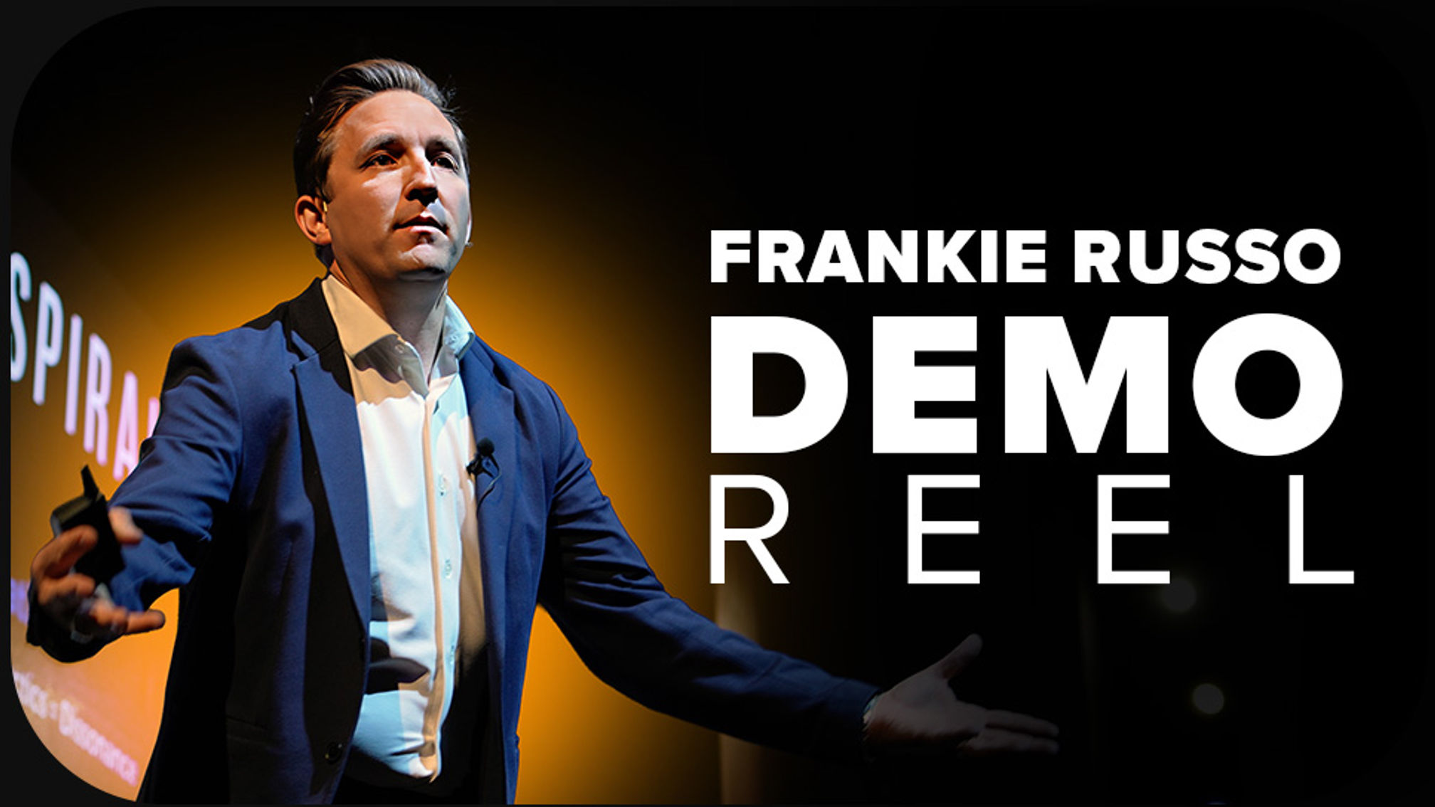 Frankie Russo, Demo Reel